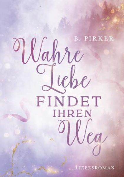 Cover von Wahre Liebe findet ihren Weg