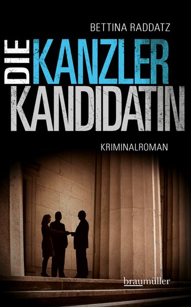Cover von Die Kanzlerkandidatin