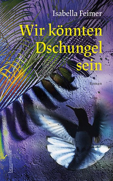 Cover von Wir könnten Dschungel sein