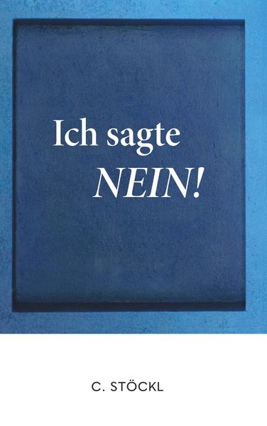Cover von Ich sagte Nein!