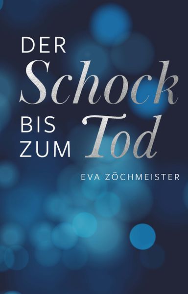 Cover von Der Schock bis zum Tod