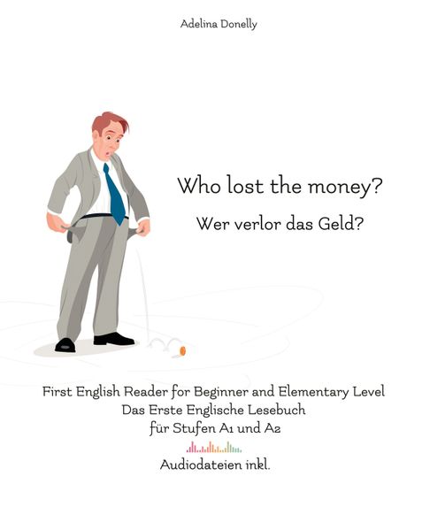 Cover von Who lost the money? Wer verlor das Geld?