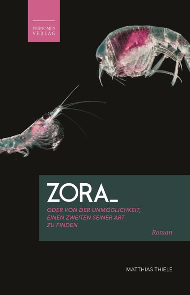 Cover von Zora oder von der Unmöglichkeit, einen Zweiten seiner Art zu finden