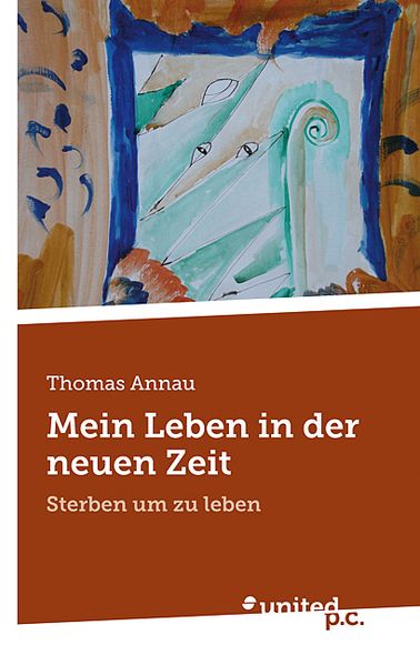 Cover von Mein Leben in der neuen Zeit