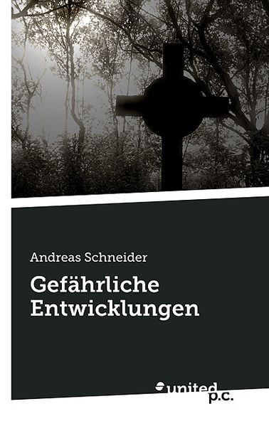 Cover von Gefährliche Entwicklungen