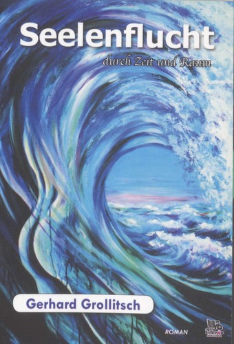 Cover von Seelenflucht durch Zeit und Raum