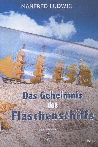 Cover von Das Geheimnis des Flaschenschiffs