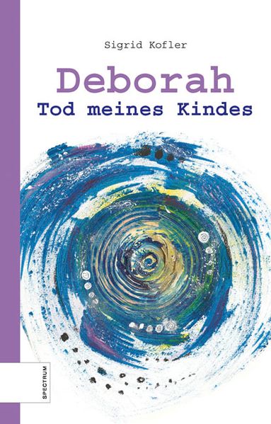 Cover von Deborah – Tod meines Kindes
