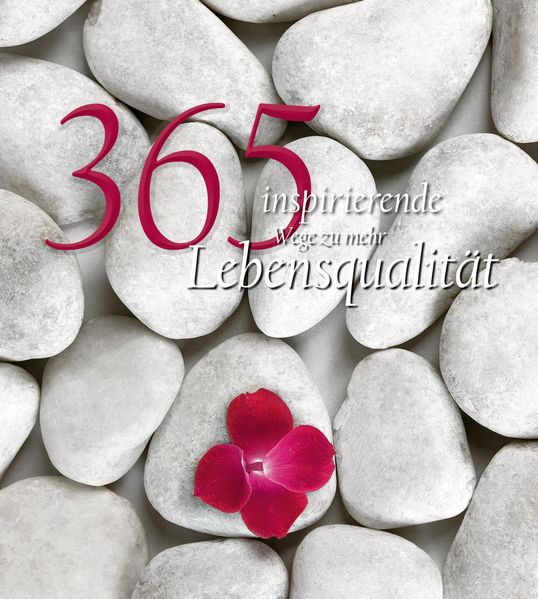 Cover von 365 inspirierende Wege zu mehr Lebensqualität