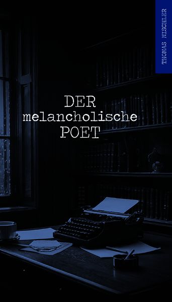 Cover von Der melancholische Poet