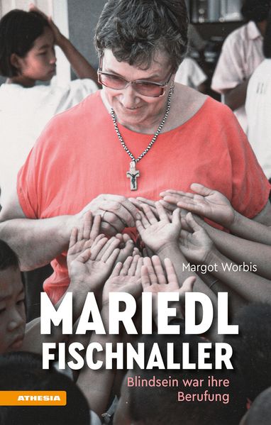 Cover von Mariedl Fischnaller – Blindsein war ihre Berufung