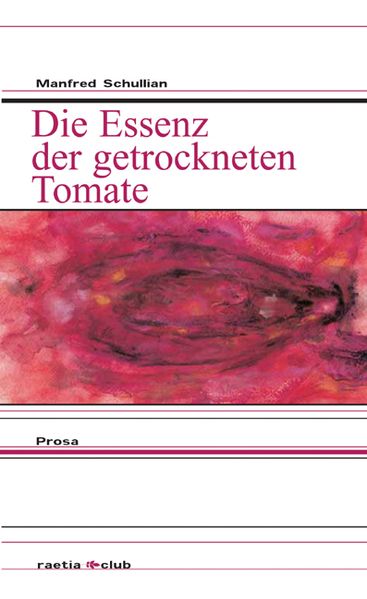 Cover von Die Essenz der getrockneten Tomate