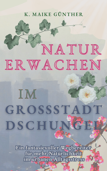 Cover von Naturerwachen im Großstadtdschungel