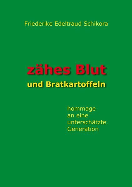 Cover von Zähes Blut und Bratkartoffeln