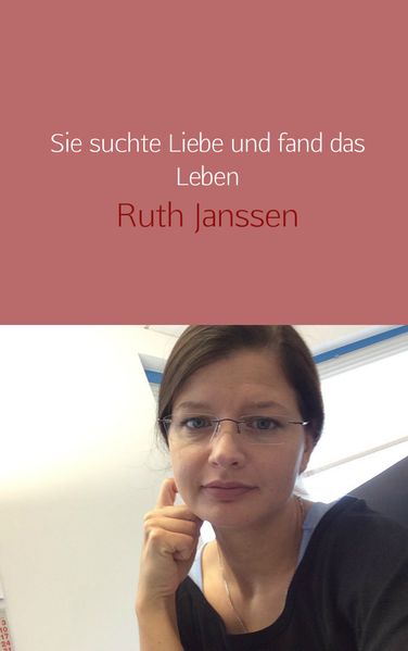 Cover von Sie suchte Liebe und fand das Leben