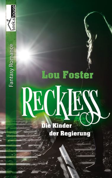 Cover von Reckless – Die Kinder der Regierung 2