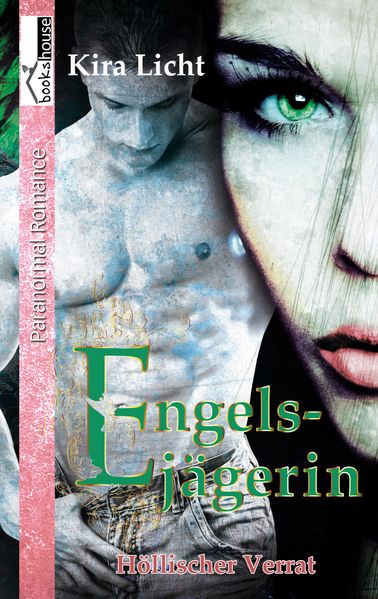 Cover von Höllischer Verrat – Engelsjägerin 2