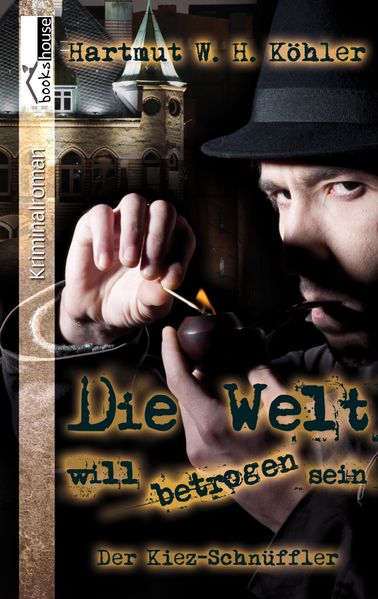 Cover von Die Welt will betrogen sein