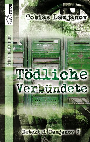 Cover von Tödliche Verbündete – Detektei Damjanov 3