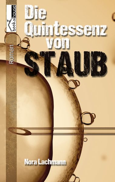 Cover von Die Quintessenz von Staub