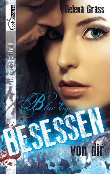 Cover von Blue Eyes – Besessen von dir