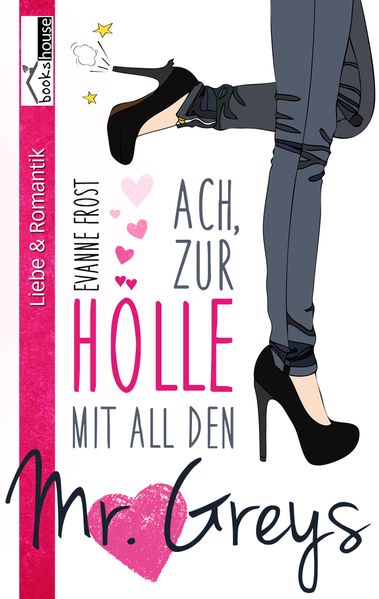 Cover von Ach, zur Hölle mit all den Mr. Greys
