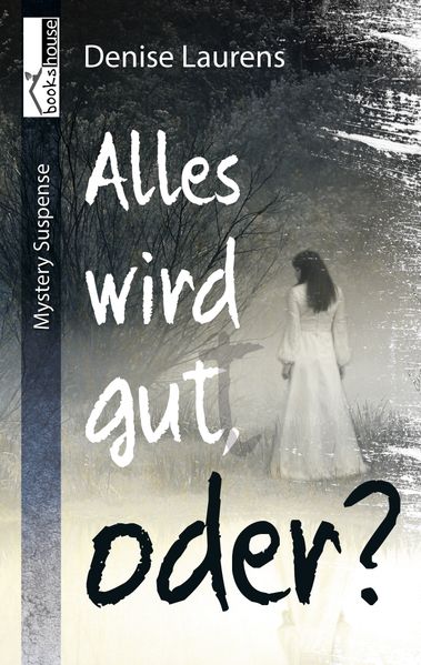 Cover von Alles wird gut, oder?