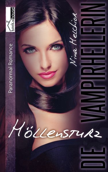 Cover von Höllensturz – Die Vampirheilerin 3
