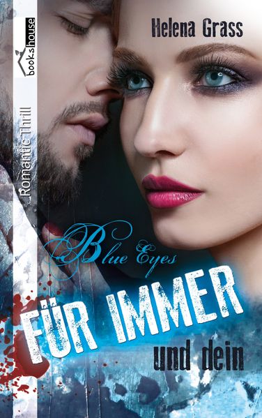 Cover von Blue Eyes – Für immer und dein