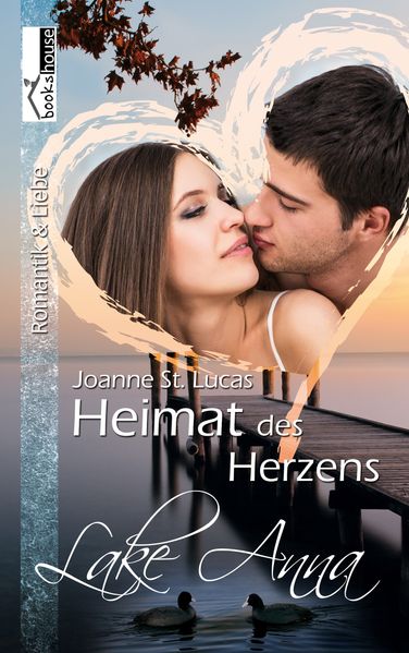 Cover von Heimat des Herzens – Lake Anna 4