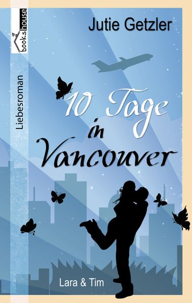 Cover von Lara & Tim – 10 Tage in Vancouver 1c