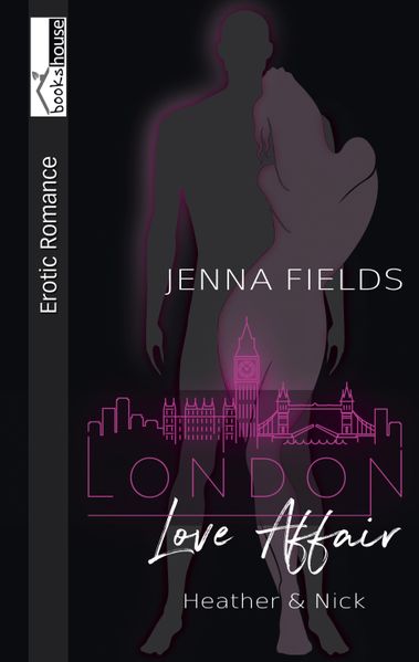 Cover von Heather & Nick – London Love Affair