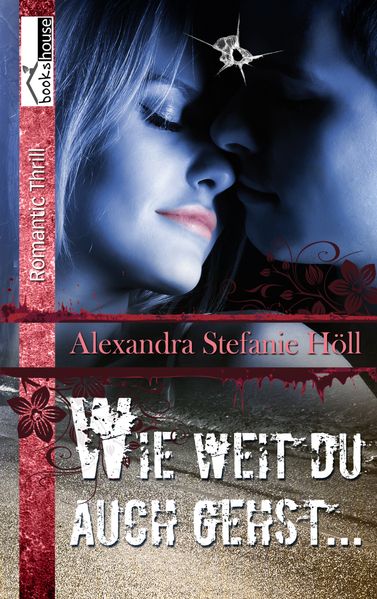 Cover von Wie weit du auch gehst …