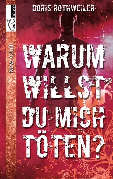 Cover von Warum willst du mich töten?