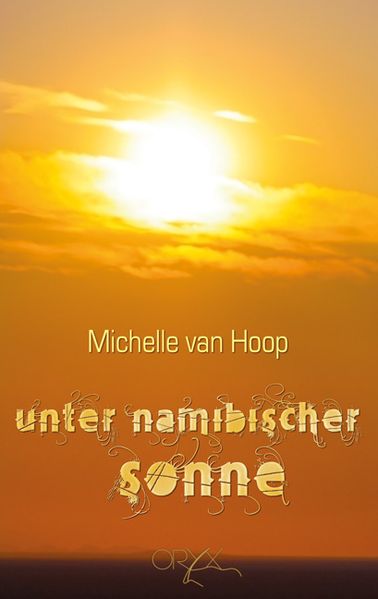 Cover von Unter namibischer Sonne