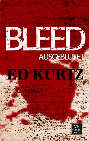 Cover von Bleed: Ausgeblutet