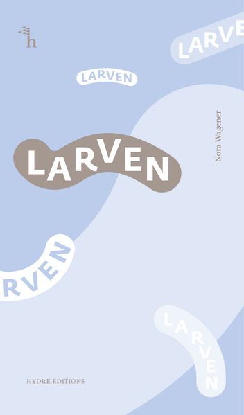 Cover von Larven