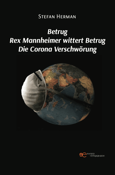 Cover von Betrug Rex Mannheimer wittert Betrug die Corona Verschwörung