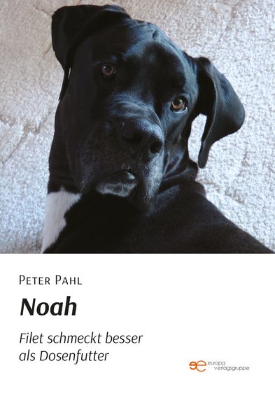 Cover von Noah – Filet schmeckt besser als Dosenfutter