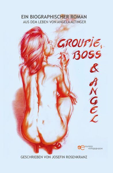 Cover von Groupie, boss & angel
