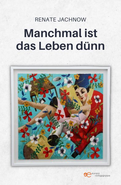Cover von Manchmal ist das Leben dünn