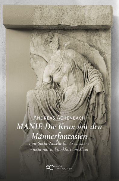 Cover von Manie die Krux mit den Männerfantasien