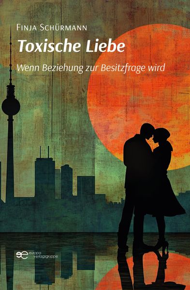 Cover von Toxische Liebe