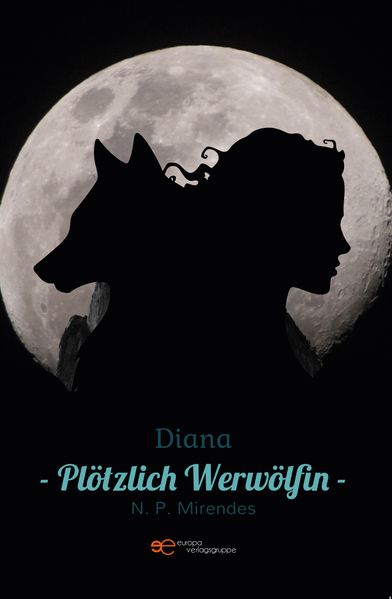 Cover von Diana – plötzlich Werwölfin