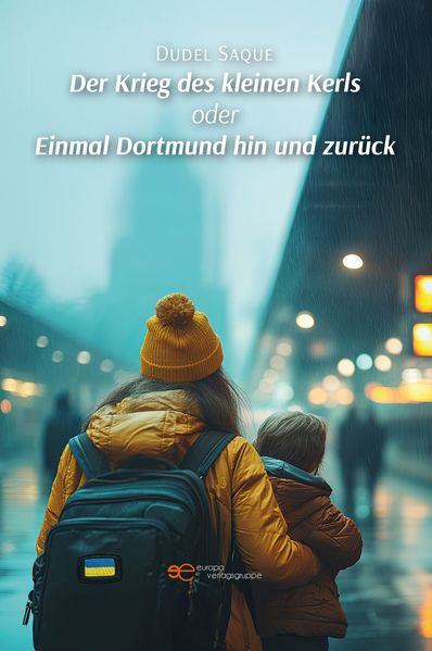Cover von Der Krieg des kleinen Kerls oder Einmal Dortmund hin und zurück