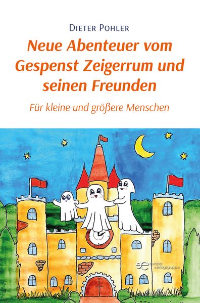 Cover von Neue Abenteuer vom Gespenst Zeigerrum und seinen Freunden