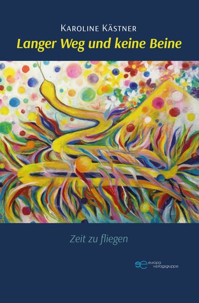 Cover von LANGER WEG UND KEINE BEINE – ZEIT ZU FLIEGEN