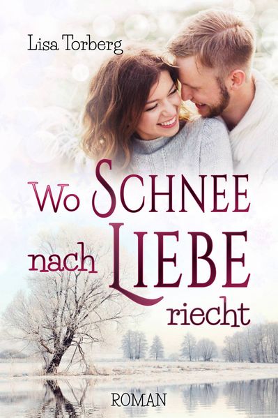 Cover von Wo Schnee nach Liebe riecht