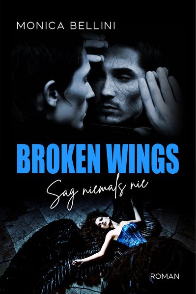 Cover von Broken wings – sag niemals nie