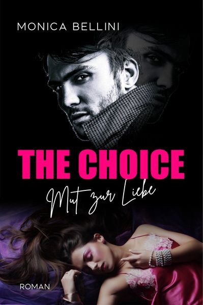 Cover von The Choice – Mut zur Liebe
